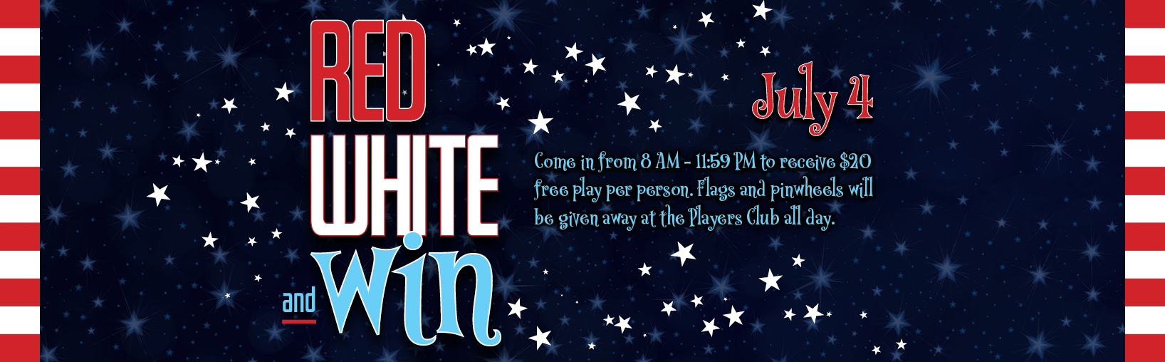 Red, White & Win - 4 Bears Casino & Lodge